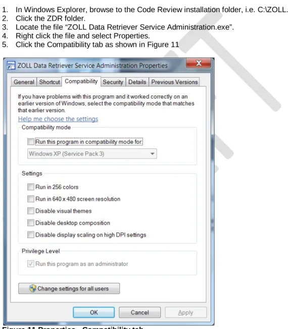 Figure 11 Properties - Compatibility tab 