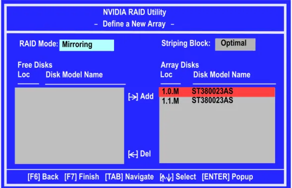 Figure 2.6 illustrates the Define a New Array window after two disks have been  assigned as RAID 1 array disks.