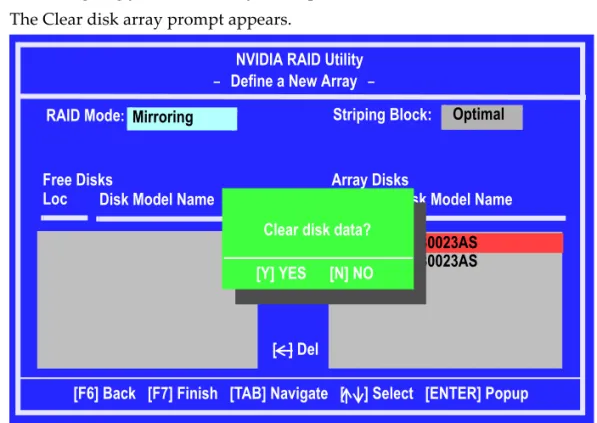 Figure 2.17 Clear Disk Data Prompt 2 Press Y to clear the disk data. 
