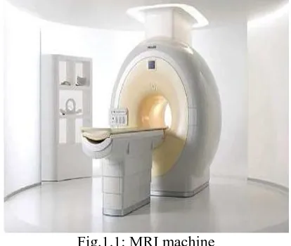 Fig.1.1: MRI machine 