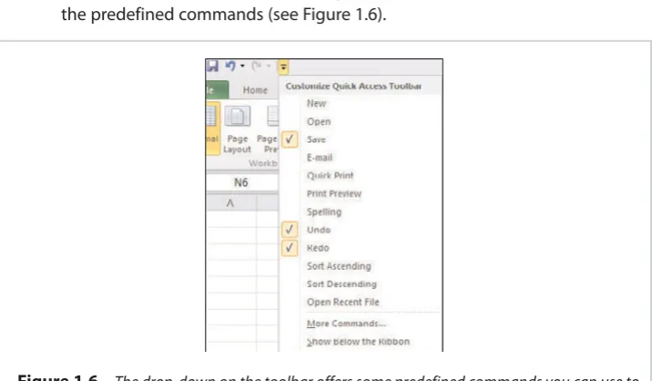 Figure 1.7Customize the Quick Access toolbar through the Customize the Quick AccessToolbar dialog.