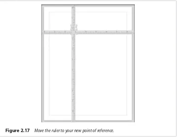 Figure 2.17Move the ruler to your new point of reference.