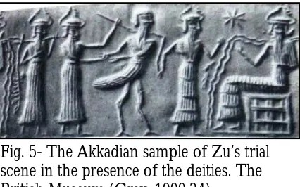 Fig. 5- The Akkadian sample of Zu’s trial scene in the presence of the deities. The 