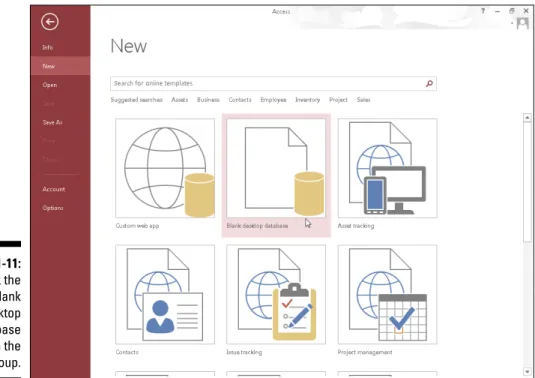 Figure 1-11:   Click the  Blank  Desktop  Database  button in the  New group.