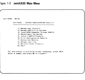 Figure 1-3 centrEASE Main Menu 