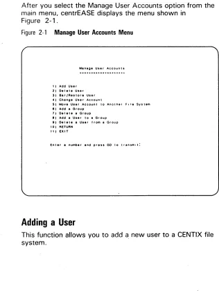 Figure main menu, centrEASE displays the menu 2-1. 