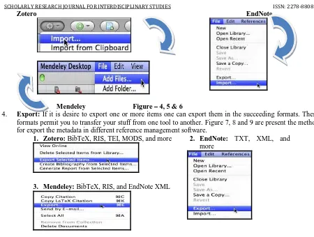 Figure 7, 8 & 9 7. Methods of Generating Bibliography: Figure 10 to 14 show how easily, efficiently and effectively bibliographies are generated in different style guides from the reference management tools