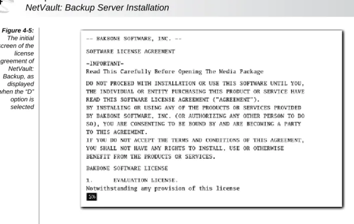 Figure 4-5: The initial screen of the license agreement of NetVault: Backup, as displayed when the “D” option is selected