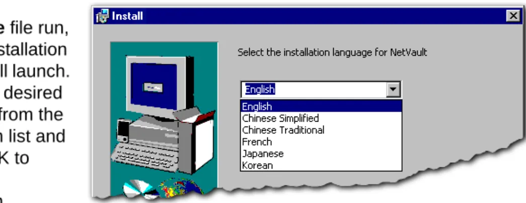 Figure 4-12: The language selection option revealed during the installation of NetVault: Backup for Windows 2000 1