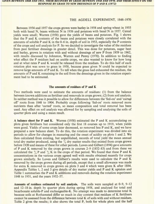 Table 1 summarises the P and K additions 1848 to 1951, and the years 1952-57.