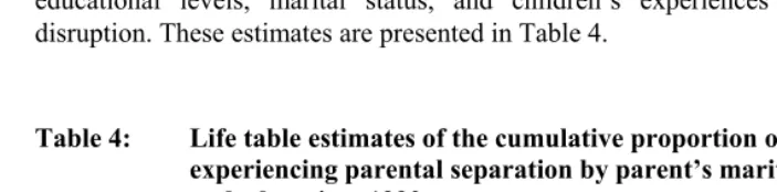 Table 3: Life table estimates of the cumulative proportion of children 