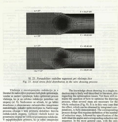 Fig. 23. Axial stress field distribution in the wire drawing process