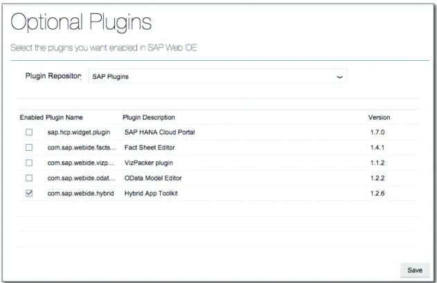 Figure 12.10  Web IDE’s Optional Plug-Ins Configuration (from Web IDE 1.9.3)