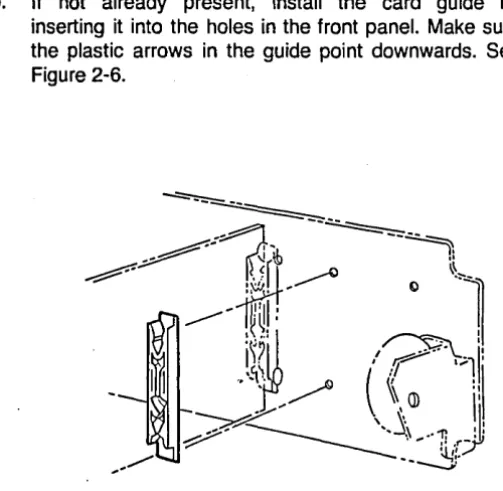 Figure 2·6: Installing the Card Guide 