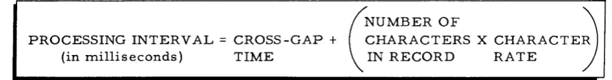 Table VI sumITIarizes the t,ape unit characteristics necessary to estimate the processing 
