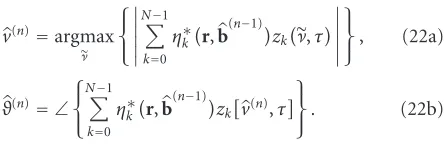 Figure 2 depicts the MEV curves (i.e., the average estimatedent numbers of decoder iterationsvalue E{ϑ�} as a function of the true phase oﬀset ϑ) for theSDD phase recovery algorithm based on (22b) for diﬀer- I = 8, 10, 12, assuminga null frequency oﬀset an