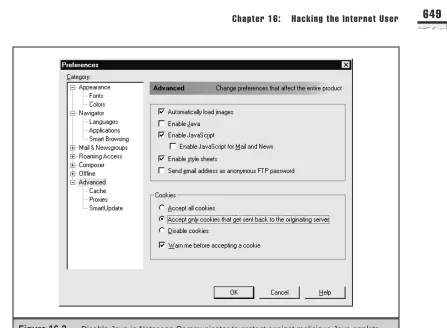 Figure 16-3.Disable Java in Netscape Communicator to protect against malicious Java applets.JavaScript is safer, but should be disabled for Mail and News as shown.