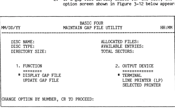 Figure 3-12. MAINTAIN GAP FILE Utility Option Screen 