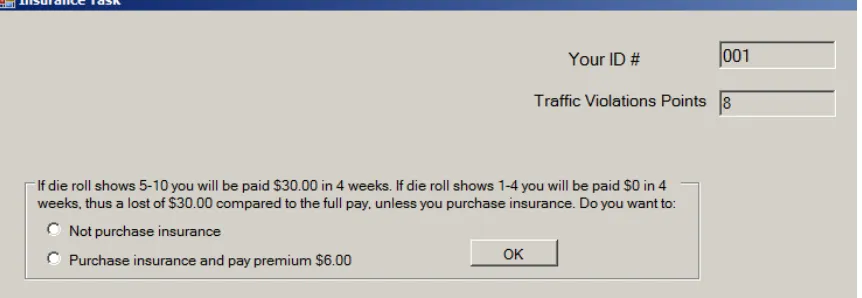 Figure 2.5. Display for the Insurance Purchase Task