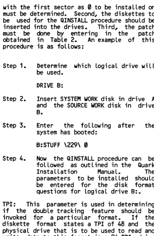 Table 1 are provided below. For Installation a description refer to the Quark Manual. 