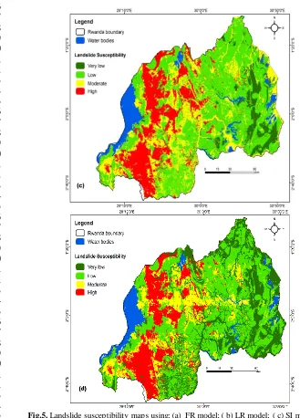 Fig.5. Landslide susceptibility maps using: (a)  FR model; ( b) LR model; ( c) SI model and (d) WoE model