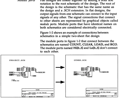 Figure 1-2 shows an example of connections between schematics in a simple two-sheet flat design 