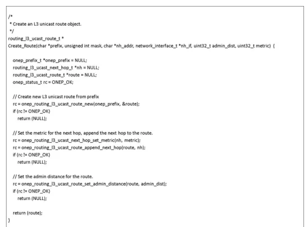 Figure 10 show sample code of the creation of a local application route, which can then be applied to each node in  the network through onePK