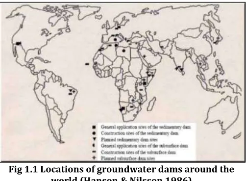 Fig 1.1 Locations of groundwater dams around the 