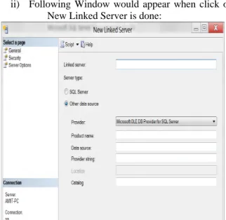 Figure 5: Create Linked Server in First Instance of SQL  Server 