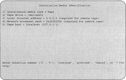 Figure 14. Installation Media Identification Menu - Local Tapehost 