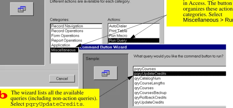 FIGURE 11.8: Use the wizard to attach an action query to the button.