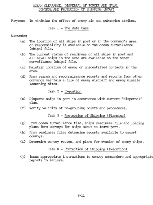 TABLE 2-4 OCEAN CONTROL CLEARANCE, AND PROTECTION DISPERSAL OF FORCES AND NAVAL OF SHIPPING (NCAP) 