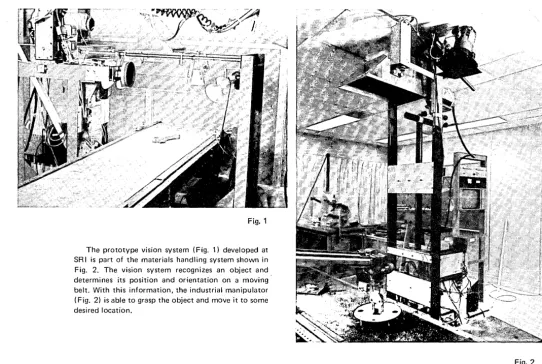 The Fig. 1 SRI prototype vision system (Fig. 1) developed at is part of the materials handling system shown in 