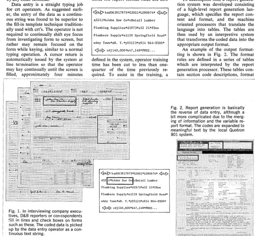 Fig. 2. the reverse Report generation is basically of data entry, although a 