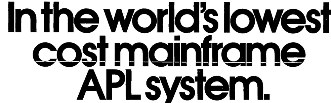 figure the world's lowest cost full-function APL package. The new DECSYSTEM-2020 APL System