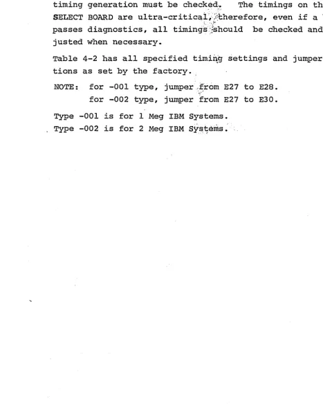 Table 4-2 has all specified timi~g settings and jumper posi-