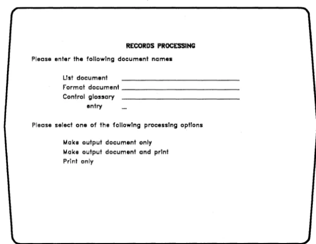 Figure 1-6. The Records Processing Menu 