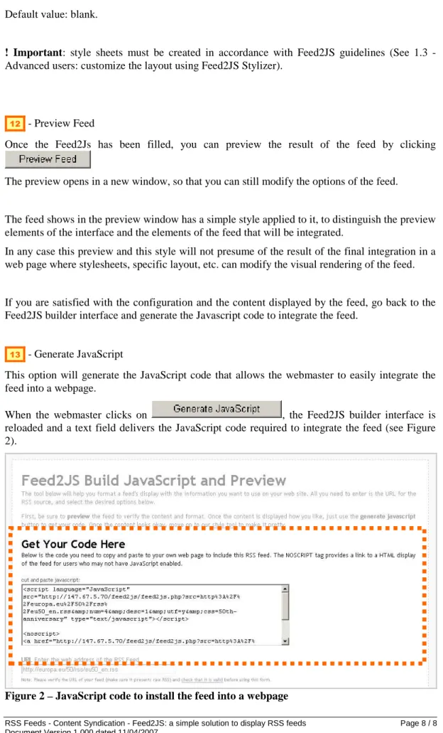 Figure 2 – JavaScript code to install the feed into a webpage 
