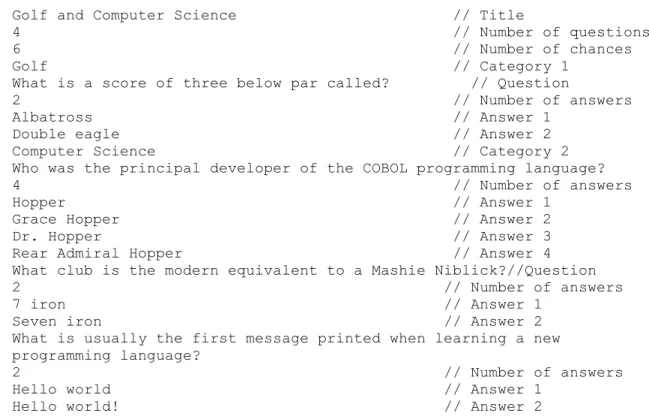 Figure 2-2: The file format for the trivia quiz game.  The information in this file is loaded  at the beginning of the game in order to initialize the game