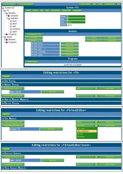 Fig. 2. System control capabilities: from top to bottom, main system control, showing available operations; system restrictions editor; use of specific modules within this system (independent from module access controls); fine access control at the level o