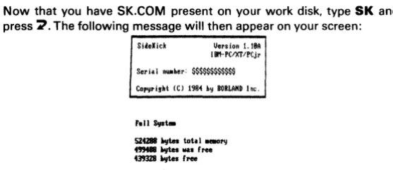 Figure 1 -1: Sidekick Log-on Message 