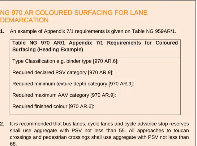 Table NG 970  AR/1 Appendix 7/1 Requirements for Coloured  Surfacing (Heading Example) 