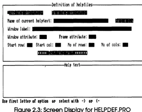 Figure 2.3: Screen Display for HELPDEF.PRO 