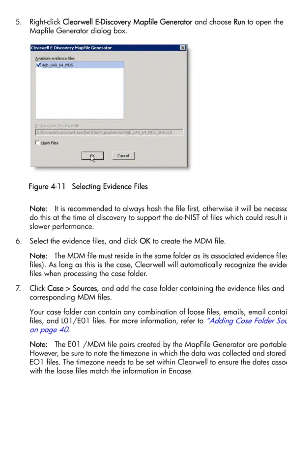 Figure 4-11   Selecting Evidence Files