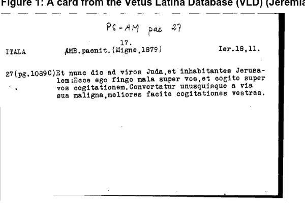 Figure 1: A card from the Vetus Latina Database (VLD) (Jeremiah 18:11) 