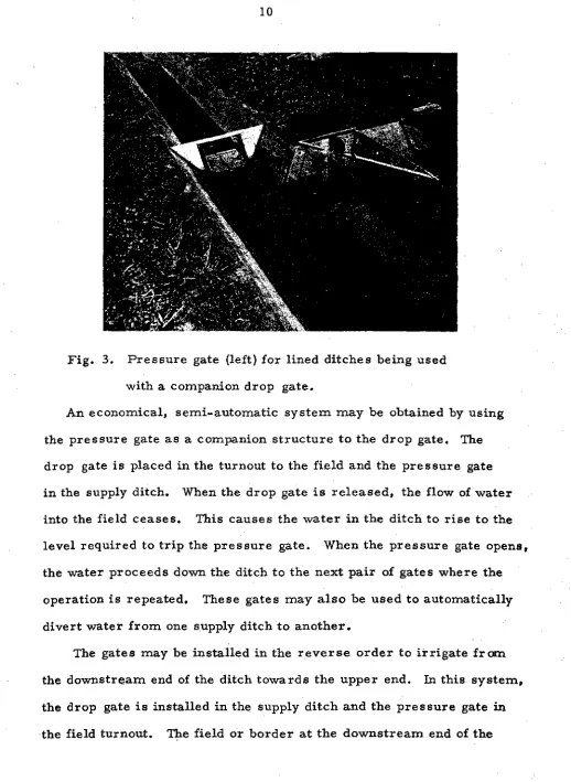 Fig. 3. Pressure gate (left) for lined ditches being used