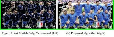Figure 1 (a) and Figure 2 (a) show the segmented result                by Matlab “edge” command It is pointed out that although the proposed algorithm extracts some undesired parts into the segmentation result, it 