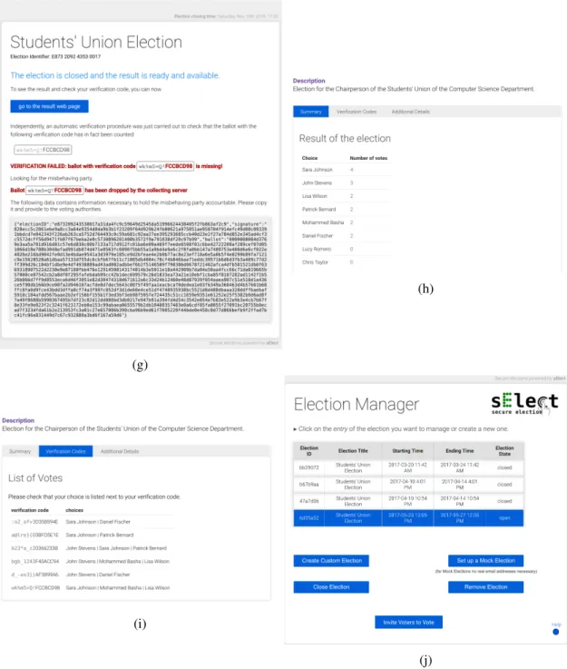 Figure 8.1.: Screenshots showing the user experience of our implementations of both sElect and its election manager.