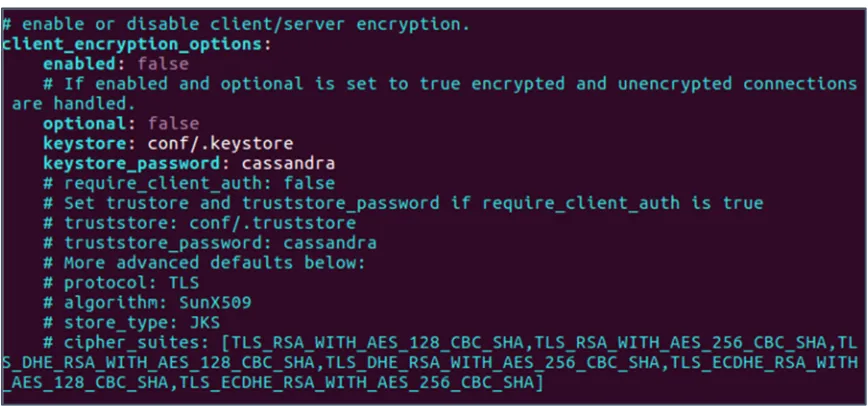 Figure 3. Configuration of client encryption in Cassandra. 