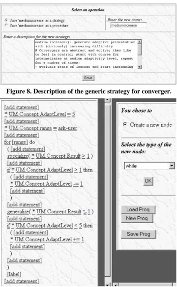 Figure 11. Using Procedure specializeIfEnough. Figure 9. Writing the converger generic strategy in MOT